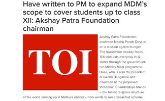 Have written to PM to expand MDM’s scope to cover students up to class XII: Akshay Patra Foundation